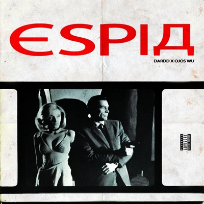 Espía (feat. Ojos Wu) - Single