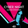 Cyber Night - Electro Synthwave