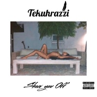 Show You Off - Single - TekuhRazzi