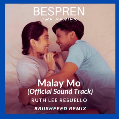 Malay Mo (feat. Brushfeed) - Single