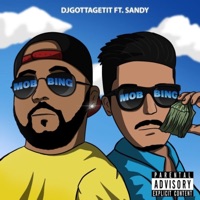 Mobbing (feat. Sandy) - Single - DjGottaGetIt