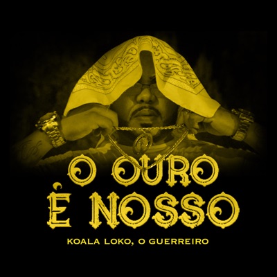O Ouro É Nosso - Single