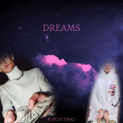 Dreams (feat. K Sto) - Single