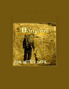 收听 The Banyans、观看音乐视频、阅读小传、查看巡演日期等 ！