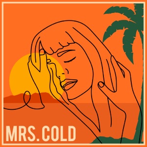 Mrs. Cold - Single