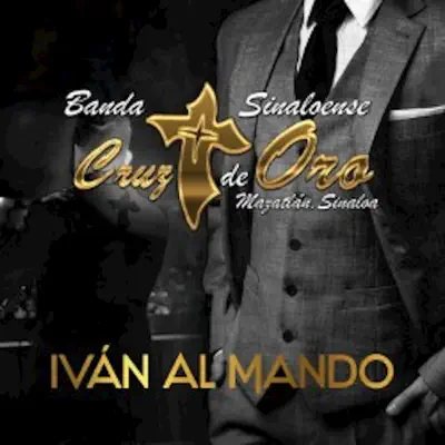 Ivan al Mando - Single - Banda Cruz de Oro