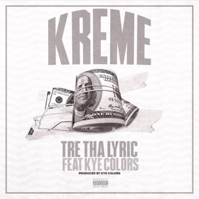 Kreme (feat. Kye Colors) - Single