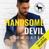 Handsome Devil: A Hero Club Novel (Unabridged) - Sara Cate & Hero Club