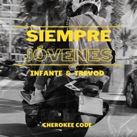 Siempre jóvenes (feat. Trevod) - Single - Infante DR
