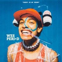Party In My Trunk - Single - Wes Period