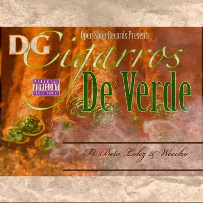 Cigarros De Verde (feat. Beto lokz & weech lok) - Single