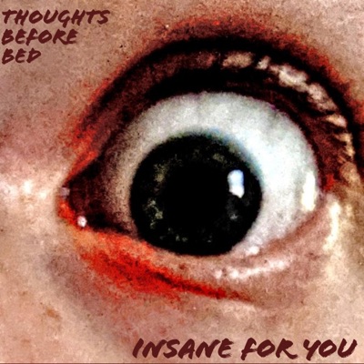Insane For You - Single