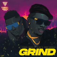 Grind (feat. Kiiwii & Terry Apala) - Single - Tunnel Vision