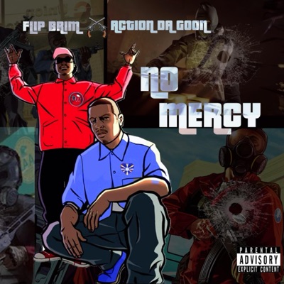 No Mercy (feat. Action Da Goon) - Single
