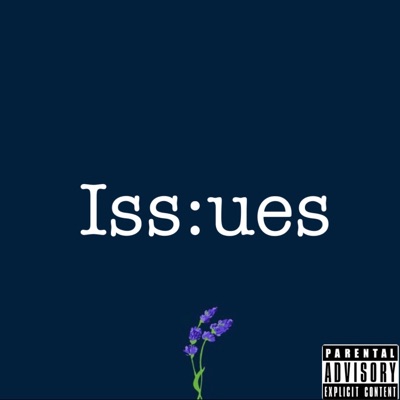 Issues (feat. Maz) - Single