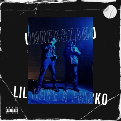 Understand (feat. Frisko) - Single