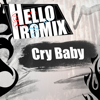 Cry Baby "Tokyo Revengers" (Cover) - HelloROMIX
