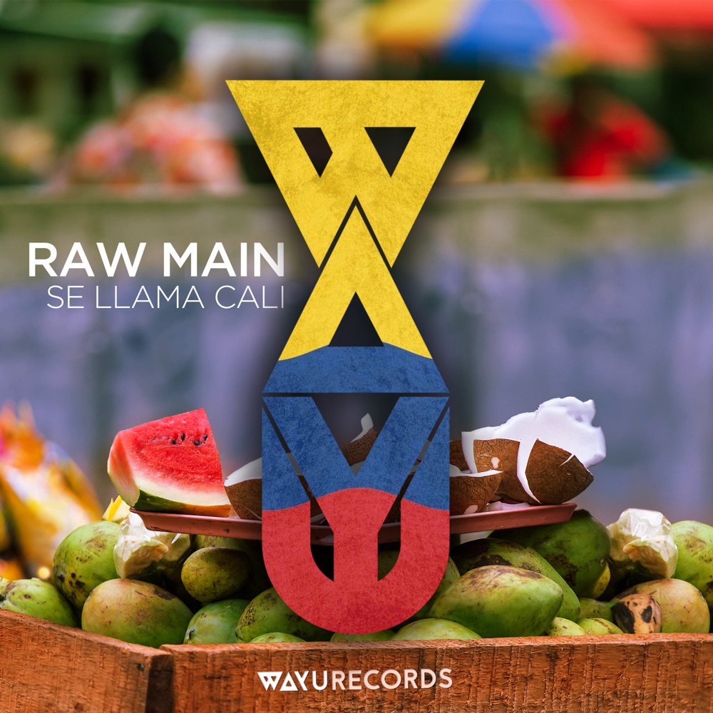 Обложка альбома «Se Llama Cali - Single» — Raw Main
