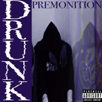 Drunk Premonition - Single - Hezy