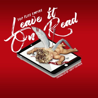 Leave It on Read - Single