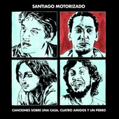 Santiago Motorizado - Un Día No Vas a Estar