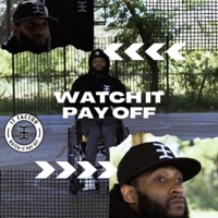 Watch It Pay Off (The IT Factor) - Single - Siddiq