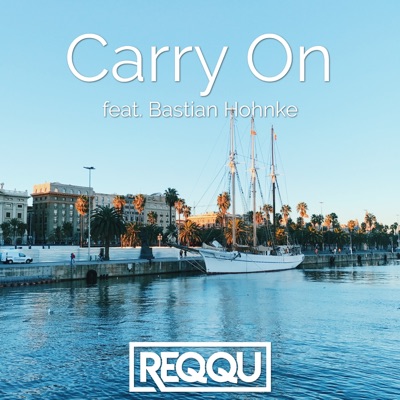 Carry On (feat. Bastian Hohnke) - Single