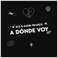 A Dónde Voy - Single - Kcs & Barbi Franch