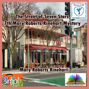 The Street of Seven Stars: 7th Mary Roberts Rinehart Mystery (Unabridged)