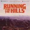 Running For The Hills
