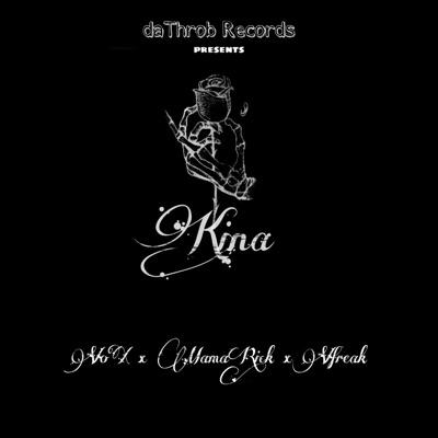 Kina (feat. Vfreak & MamaRick) - Single