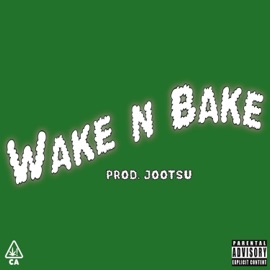 Wake n Bake Yung Godzuki