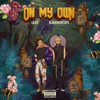 On my own (feat. LG Izz) - Single - Black Heart Jefe