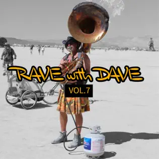 RAVE with DAVE, Vol. 7