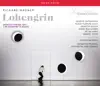 Stream & download Wagner: Lohengrin, WWV 75 (Recorded Live 2011)