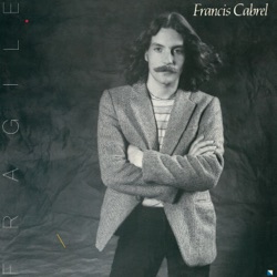 Francis Cabrel - Elle écoute pousser les fleurs