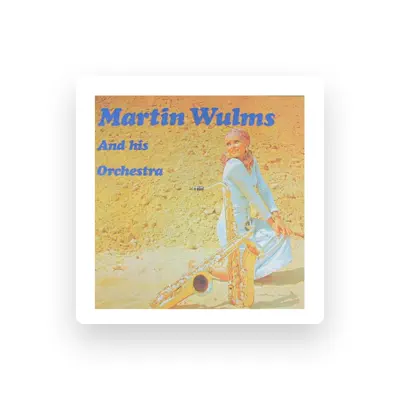 Listen to Martin Wulms, watch music videos, read bio, see tour dates & more!