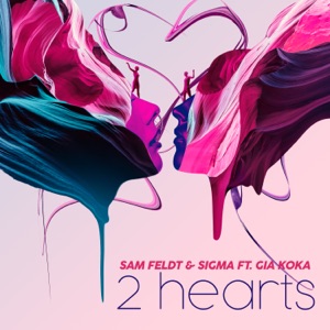 Sam Feldt & Sigma - 2 Hearts (feat. Gia Koka) - Line Dance Choreograf/in
