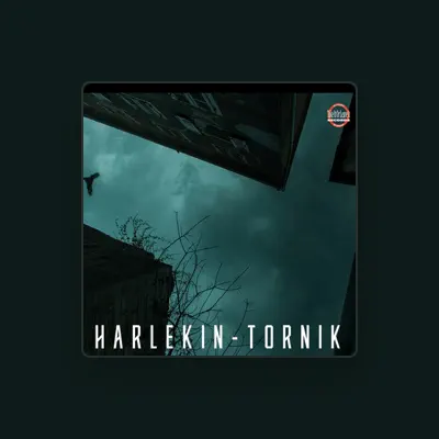 Listen to Harlekin, watch music videos, read bio, see tour dates & more!