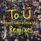 To Ü (feat. AlunaGeorge) [Oliver Remix] - Skrillex & Diplo lyrics