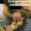 Os Super Quentes - VOCÊ MORREU PRA MIM