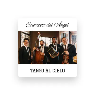 Listen to Cuarteto del Angel, watch music videos, read bio, see tour dates & more!