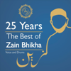 25 Years: The Best of Zain Bhikha - Zain Bhikha
