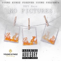 No Pictures - Single - Ykfy Keyz