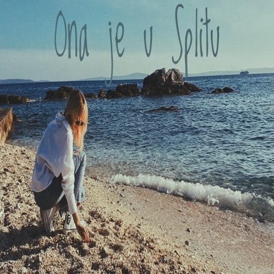 Ona je u Splitu - Single