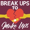Break Ups to Make Ups artwork
