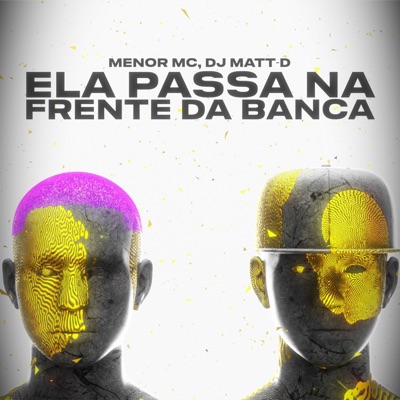 Ela Passa na Frente da Banca - Single