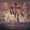 Aviva-Me, Senhor (feat. Eliana Ribeiro) - Single