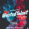 Wasted Talent (feat. MEL G) - Single