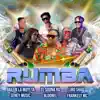 Stream & download Rumba (feat. Liro Shaq, Bloonel, Frankely Mc, Gailen La Moyeta & Seney Music) - Single